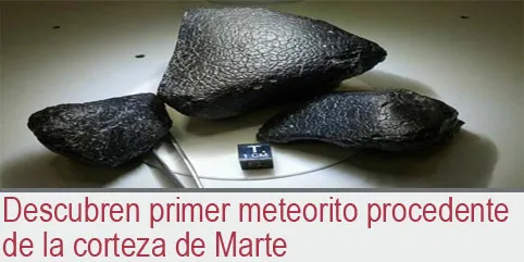 Descubren primer meteorito procedente de la corteza de Marte