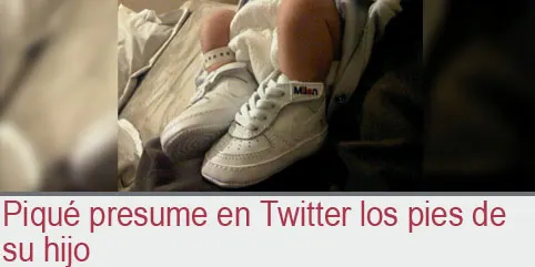 Piqué presume en Twitter los pies de su hijo