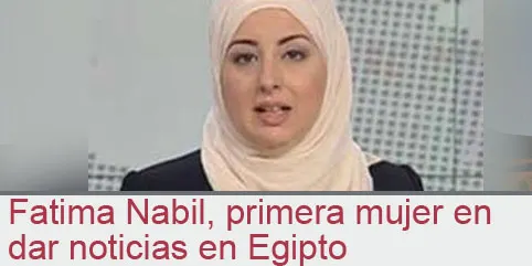 Fatima Nabil, primera mujer en dar noticias en Egipto
