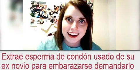Extrae esperma de condón usado de su ex novio para embarazarse demandarlo