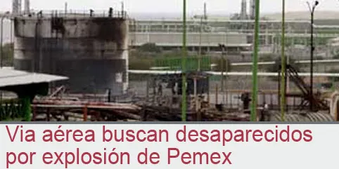 Via aérea buscan desaparecidos por explosión de Pemex