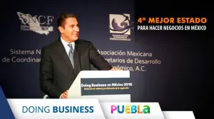 Puebla, cuarto lugar con más facilidades para hacer negocios: Doing Business