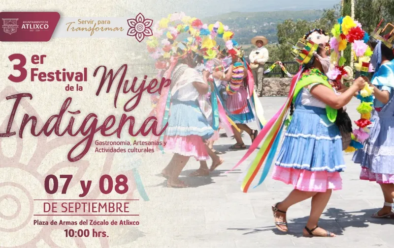 Ariadna Ayala promueve tradiciones con Festival de Pueblos Indígenas en Atlixco