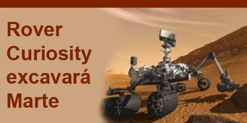 Rover Curiosity excavará Marte