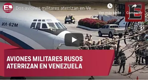 Aviones militares rusos aterrizan en Venezuela
