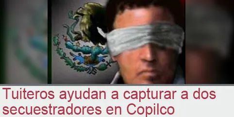Tuiteros ayudan a capturar a dos secuestradores en Copilco
