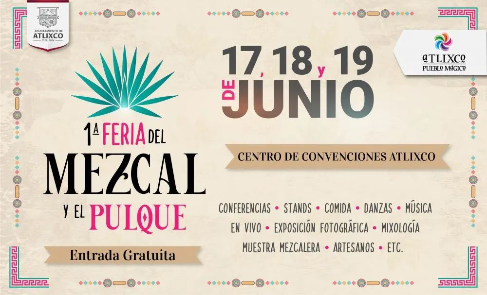 Atlixco anuncia su 1ª Feria del Mezcal y el Pulque