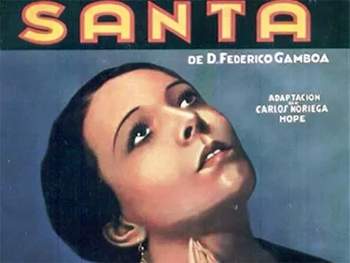 “Santa”, primer filme sonoro del cine mexicano cumple 85 años