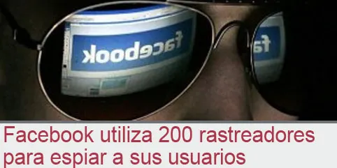 Facebook utiliza 200 rastreadores para espiar a sus usuarios
