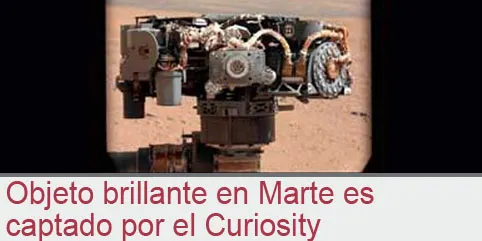 Objeto brillante en Marte es captado por el Curiosity