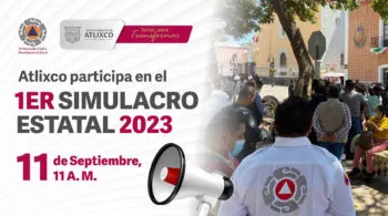 Atlixco participará en el Primer Simulacro Estatal 2023