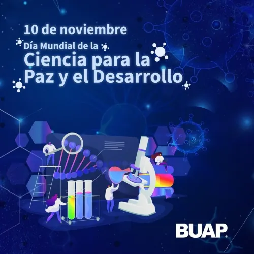 BUAP busca que los ciudadanos estén informados sobre los avances científicos