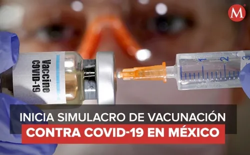 Inicia simulacro de vacunación contra Covid-19 en México