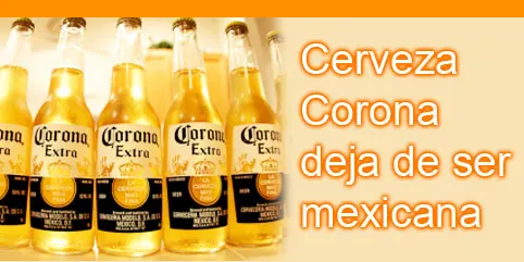 Cerveza Corona deja de ser mexicana