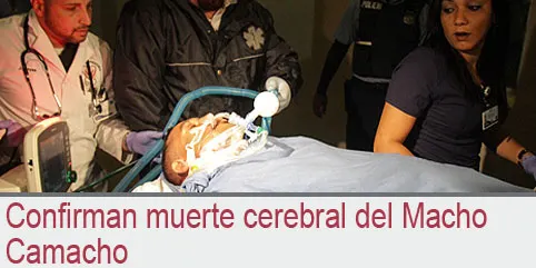 Confirman muerte cerebral del Macho Camacho