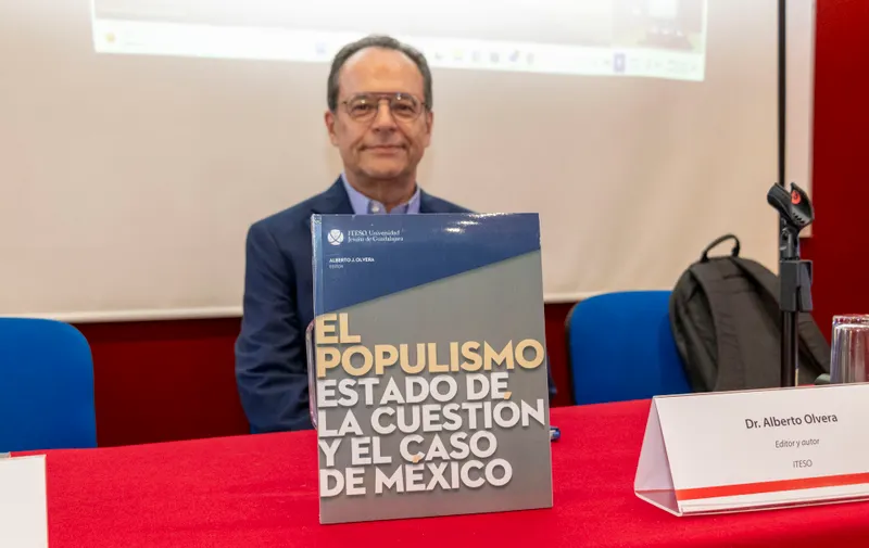 Alberto Olvera analiza El populismo en el panorama mexicano