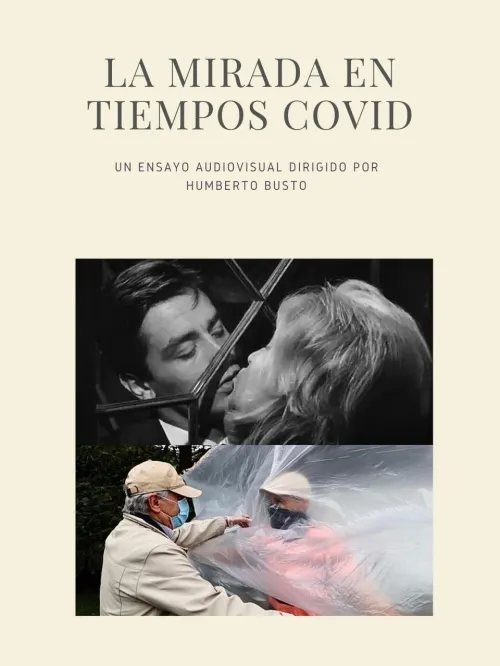Se estrena el video ensayo ?La mirada en tiempos de Covid?