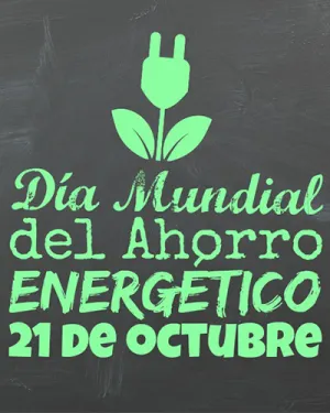Día Mundial del Ahorro de Energía