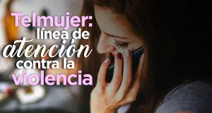 Tel mujer se homologa con el 911 para atención inmediata