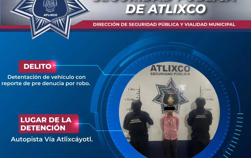 Policías de Atlixco frustran robo a casa habitación y recuperan auto robado