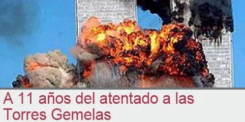A 11 años del atentado a las Torres Gemelas