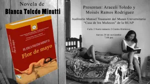 Presentan Flor de Mayo en Museo Universitario Casa de los Muñecos