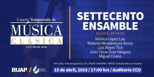 La música de los Siglos XVII y XVIII llenará el Auditorio CCU BUAP