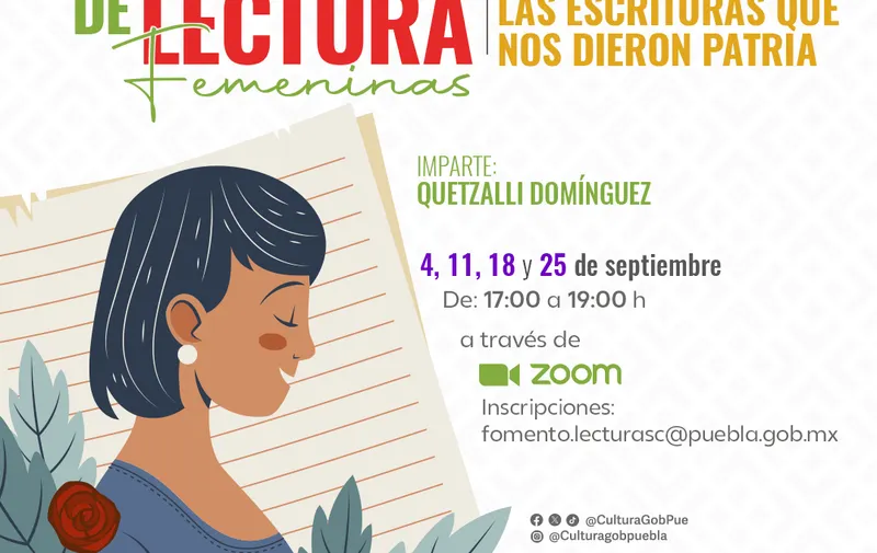 Desarrollará Secretaría de Cultura de Puebla jornada literaria "Las escritoras que nos dieron patria"
