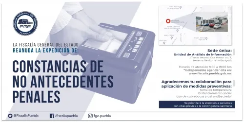 La Fiscalía de Puebla reanuda la expedición de Constancias de no antecedentes penales