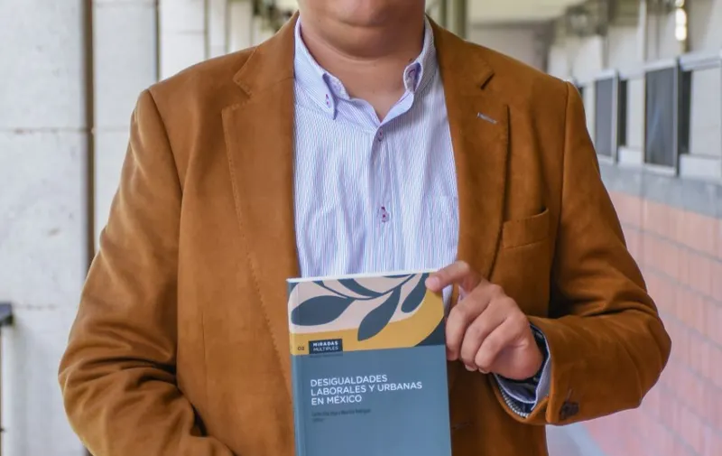 “Desigualdades laborales y urbanas en México”
