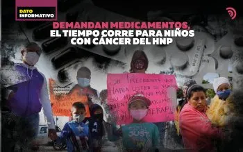 Por falta de medicamentos, niños con cáncer está falleciendo: Padres