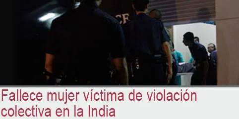 Fallece mujer víctima de violación  colectiva en la India