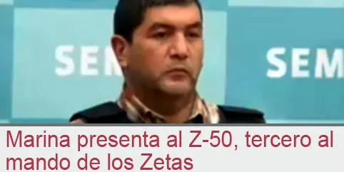 Marina presenta al Z-50, tercero al mando de los Zetas