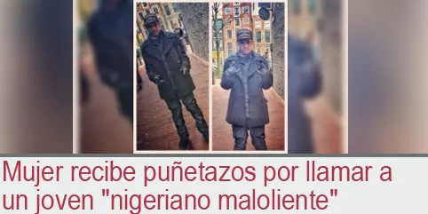 Mujer recibe puñetazos por llamar a un joven ”nigeriano maloliente”