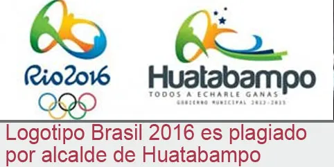 Logotipo Brasil 2016 es plagiado por alcalde de Huatabampo