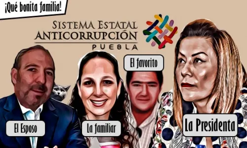 La 4T quiere llenar de parientes el Sistema Estatal Anticorrupción