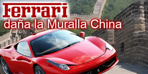 Ferrari daña la Muralla China tras usarla como pista; desata ira