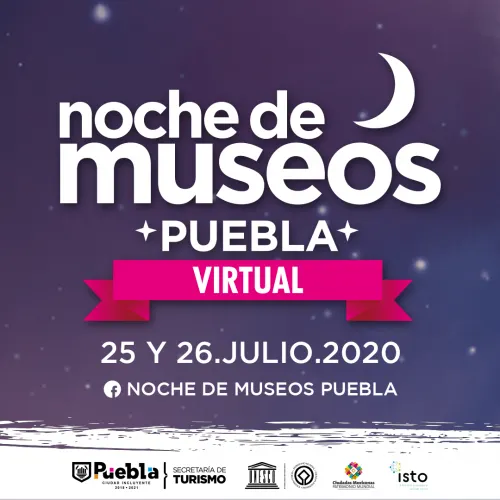 Puebla Capital transmitirá la Noche De Museos Virtual este fin de semana