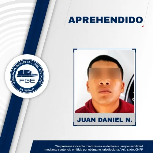 Fiscalía de Puebla aprehendió a hombre acusado de homicidio