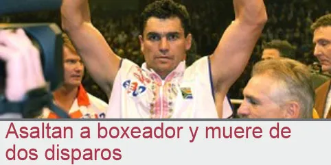Asaltan a boxeador y muere de dos disparos