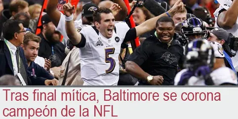 Tras final mítica, Baltimore se corona campeón de la NFL