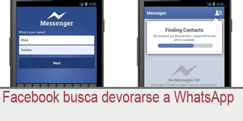 Facebook busca devorarse a WhatsApp