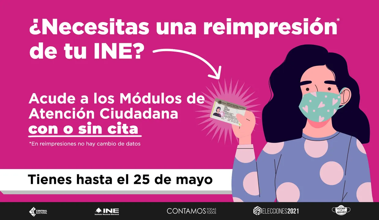 El 25 de mayo vence el plazo para solicitar la reimpresión de la Credencial para Votar