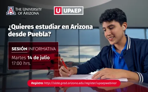 Upaep y Universidad de Arizona sellan alianza estratégica