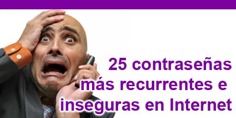 Publican las 25 contraseñas más recurrentes e inseguras en Internet
