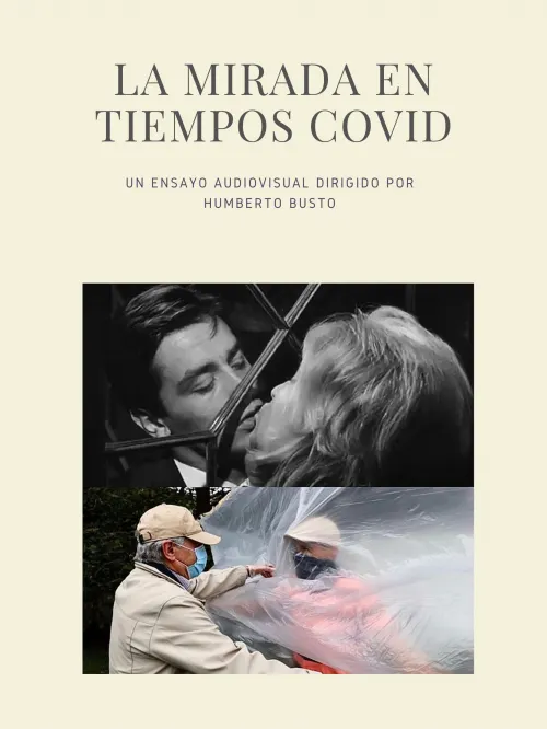 Se acerca el estreno del video ensayo “La mirada en tiempos de Covid”